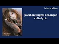 Lagu Jawaban lagu tinggal kenangan lirik
