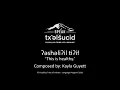 Download Lagu SONG: ʔəshəliʔil tiʔił - Kayla Guyett