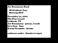 Joe Bonamassa12 31 2004 Wild About You / Burning Hell