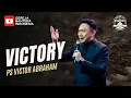 Download Lagu [SS] Victory - Ps Victor Abraham