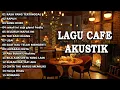 Download Lagu Lagu Akustik Terbaru 2024 - Kumpulan Lagu Santai Cocok Diputar Di Cafee Sambil Kerja Lembur 2024