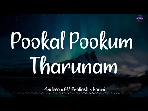 Download MP3 𝗣𝗼𝗼𝗸𝗮𝗹 𝗣𝗼𝗼𝗸𝘂𝗺 𝗧𝗵𝗮𝗿𝘂𝗻𝗮𝗺 (Lyrics) -Andrea x GV Prakash x Harini | Madharasapattinam /\\ #PookalPookum