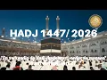 Download Lagu HADJ 2026/ 1447