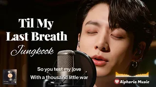 til my last breath jungkook ai cover deep emotional r u0026b pop balad