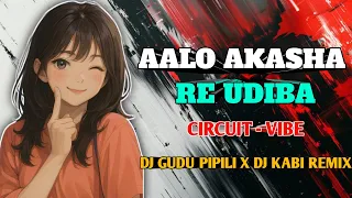 alo akasare udiba circuit vibe dj gudu pipili x dj kabi