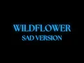 Download Lagu Billie Eilish - WILDFLOWER // sad version + lyrics 4K (requested)