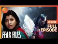 Download Lagu Fear Files - फियर फाइल्स - Unmarried Girl - Horror Video Full Epi 238 Top Hindi Serial ZeeTv