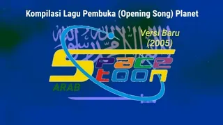 Download Kompilasi Lagu Pembuka (Opening Song) Planet Spacetoon Arab Versi Baru (2005) MP3