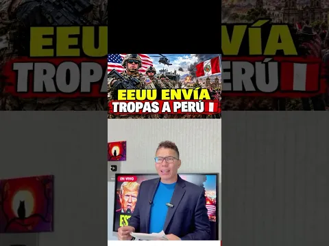 🚨#URGENTE EEUU COMIENZA LA INVASIÓN en PERU! se viene algo terrible😳