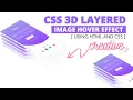 CSS 3d Layered Image Hover Effects - CSS Isometric Design Layered Social Media Icon Hover Effects