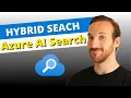 How to Add Vector Search to Azure AI Search Create a True Hybrid Search System