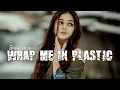 Download Lagu WRAP ME IN PLASTIC - MAXMIX SLOW BASS REMIX