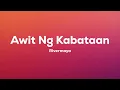Rivermaya - Awit Ng Kabataan (Lyrics)
