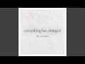 Download Lagu Everything Has Changed (Extended Wedding Version)