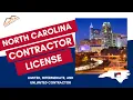 North Carolina Building Contractor License Guide Everything You Need to Know in Under 5 Minutes