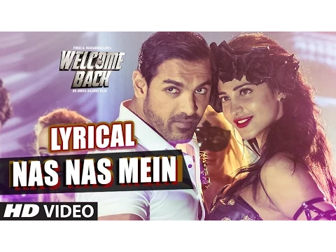 Download MP3 Nas Nas Mein Full Song with LYRICS | Welcome Back | T-Series