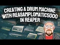 Creating a Drum Machine with ReaSamplOmatic5k in REAPER