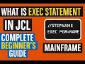 What is EXEC Statement in JCL Complete Beginner s Guide Mainframe