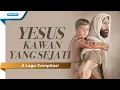 Download Lagu Yesus Kawan Yang Sejati - Kompilasi