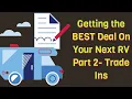 Maximizing Your RV Trade-In Expert Strategies for the BEST Deal