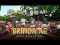 Grupo Menos é Mais - Brinda Aê - Música Nova