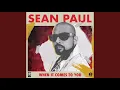 Sean Paul - When It Comes To You (Official Audio)