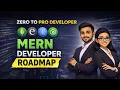MERN Stack Developer Roadmap 2026 Zero to Pro Guide Full Stack Career Path
