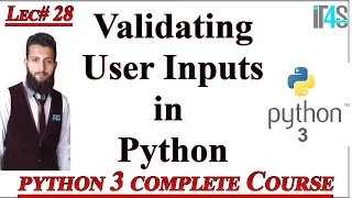 Python Tutorial in Urdu Hindi Validating Users input in Python Data Entry Validation in Python