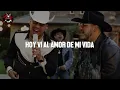 Grupo Frontera x Grupo Firme - EL AMOR DE SU VIDA (Letra)