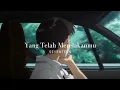 Download Lagu Seventeen - Yang Telah Merelakanmu ( speed up )