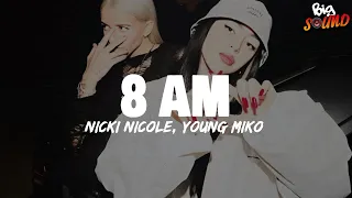 Nicki Nicole Young Miko 8 AM Letra 