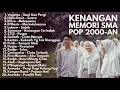 Lagu LAGU POP 2000-AN KENANGAN MASA-MASA SMA 🤍🥺