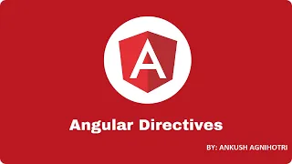 Angular Tutorial For Beginners Angular Directives Part 7 Core Knowledge Sharing