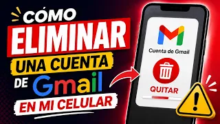 Cómo ELIMINAR UNA CUENTA DE GMAIL EN MI CELULAR