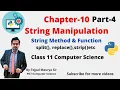 Chapter 10 String Manipulation Part 4 Class 11 Computer Science With Python Programming
