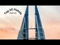 Top 10 hotel in Bahrain