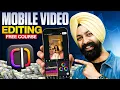 Mobile EDITING COURSE Edits App 100 FREE Course