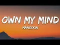 Download Lagu Måneskin - OWN MY MIND (Lyrics)