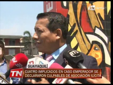 Cuatro implicados en caso emperador se declararon culpables de asociación ilícita