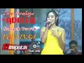 Yeni Inka Sampek Tuwek Live Om ADELLA di Surabaya cumi2 Audii
