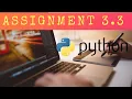 Coursera python for everybody assignment 3 3 solution Getting started with python