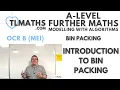 OCR MEI MwA B Bin Packing 01 Introduction to Bin Packing