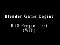 Blender Game Engine - 2D RTS Test WIP