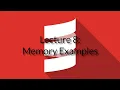 CSE 116 Lecture 8 Memory Examples