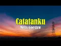 Lagu Melly Goeslaw - Catatanku || Lyric