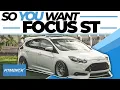 So You Want a Ford Focus ST