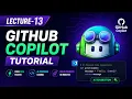 GitHub Copilot Tutorial 2026 Build AI Projects Code 55 Faster with AI