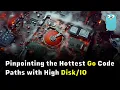 Pinpointing the Hottest Go Code Paths with High Disk
