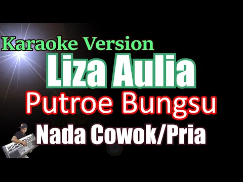 Download MP3 Liza Aulia - Hikayat Putroe Bungsu (Karaoke Nada Cowok/Pria)