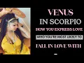 How Venus Oshun in Scorpio People Fall in Love